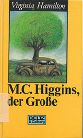 Cover: M.C. Higgins, der Große 9783407806932