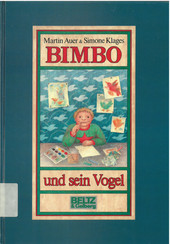 Bimbo und sein Vogel