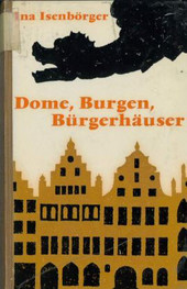 Dome, Burgen, Bürgerhäuser