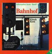 Bahnhof. Der moderne Bahnhof - ein technisches Abenteuer