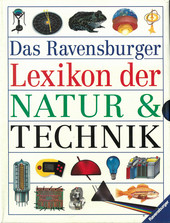 Das Ravensburger Lexikon der Natur & Technik