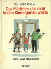 Das Mädchen, das nicht in den Kindergarten wollte