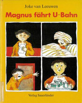 Cover: Magnus fährt U-Bahn 9783794127214