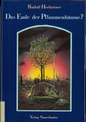 Cover: Das Ende der Pflaumenbäume? 9783794127269