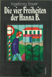 Cover: Die vier Freiheiten der Hanna B. 9783797101280