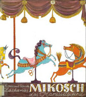 Mikosch, das Karussellpferd