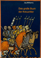 Das große Buch der Kreuzritter