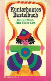 Kunterbuntes Bastelbuch