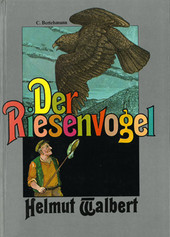 Cover: Der Riesenvogel 9783570051467