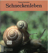 Cover: Schneckenleben 9783276000219