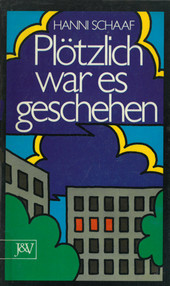 Cover: Plötzlich war es geschehen 9783714142624