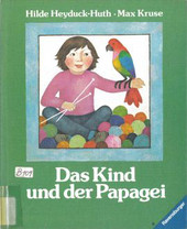 Cover: Das Kind und der Papagei 9783473303045