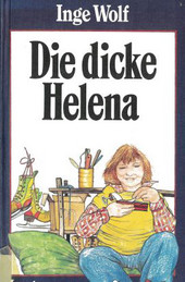 Die dicke Helena