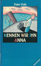 Cover: Nennen wir ihn Anna 3473351164