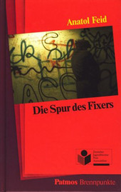 Cover: Die Spur des Fixers 9783491794184