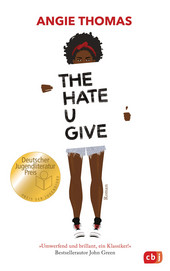 Cover: The Hate U Give 9783570164822