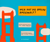 Wer hat die Brücke angemalt?