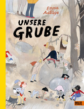 Cover: Unsere Grube 9783407754950