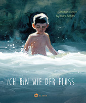 Cover: Ich bin wie der Fluss 9783848901975