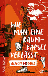 Cover: Wie man eine Raumkapsel verlässt 9783423640718