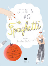Cover: Jeden Tag Spaghetti 9783959392051