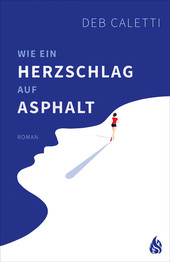 Wie ein Herzschlag auf Aspahlt