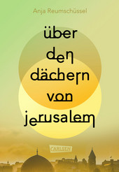 Cover: Über den Dächern von Jerusalem  9783551585141