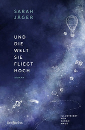 Cover: Und die Welt, sie fliegt hoch 9783757100070