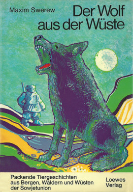 Cover: Der Wolf aus der Wüste 9783785516942
