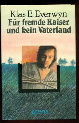 Cover: Für fremde Kaiser und kein Vaterland 9783401042084