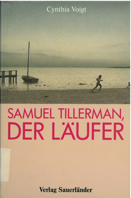 Cover: Samuel Tillerman, der Läufer 9783794130474