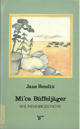 Cover: Mi'ca Büffeljäger 9783891060278