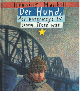 Cover: Der Hund, der unterwegs zu einem Stern war 9783789142031