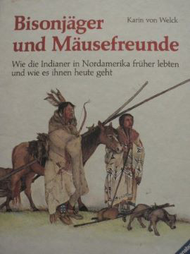 Cover: Bisonjäger und Mäusefreunde 9783473355488
