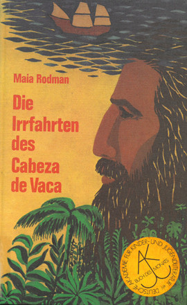 Cover: Die Irrfahrten des Cabeza de Vaca 9783402065136