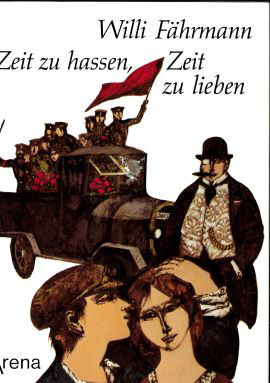 Cover: Zeit zu hassen, Zeit zu lieben 9783401040912