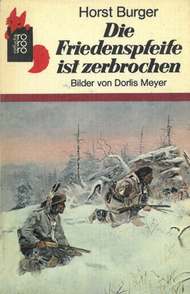 Cover: Die Friedenspfeife ist zerbrochen 1968
