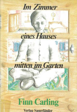 Cover: Im Zimmer eines Hauses mitten im Garten 9783794117901