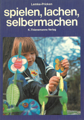 Cover: Spielen, Lachen, Selbermachen 9783522127608