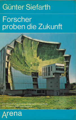 Cover: Forscher proben die Zukunft 9783401037202