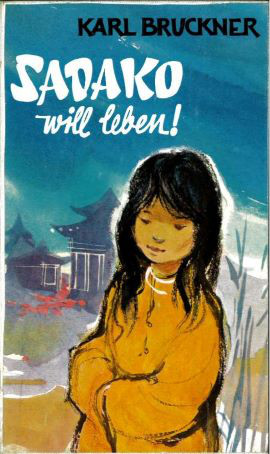 Cover: Sadako will leben! 9783707413687