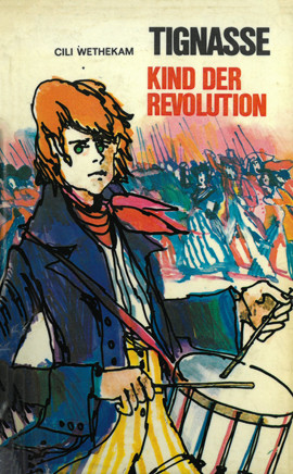 Cover: Tignasse. Kind der Revolution 9783522117609