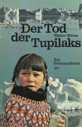 Cover: Der Tod der Tupilaks 9783714114447
