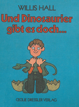 Cover: Und Dinosaurier gibt es doch... 9783791508016