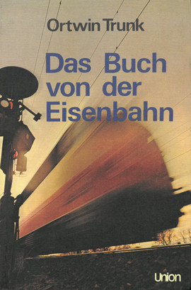 Cover: Das Buch von der Eisenbahn 9783800222131