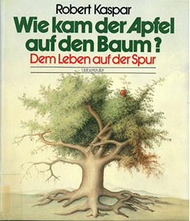 Cover: Wie kam der Apfel auf den Baum? 9783800031955