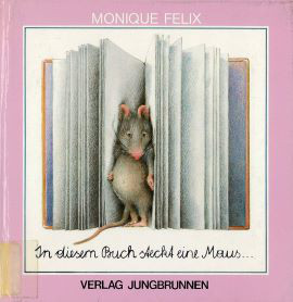 Cover: In diesem Buch steckt eine Maus... 9783702655198