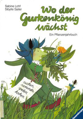 Cover: Wo der Gurkenkönig wächst 9783473374687