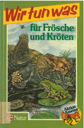 Cover: Wir tun was für Frösche und Kröten 9783505093401