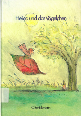 Cover: Helico und das Vögelchen 9783570021828